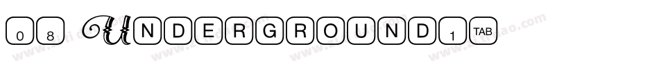 08 Underground1字体转换